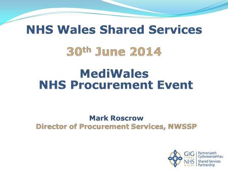 NHS Wales Shared Services Procurement Services Category Management Prudent Healthcare/Innovation.