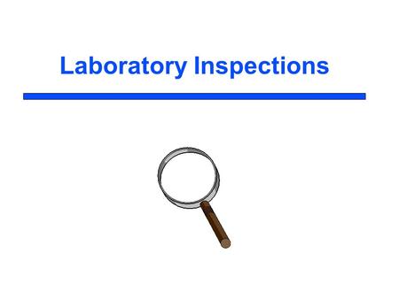 Laboratory Inspections. In the Department of Chemical Engineering, we have mandatory annual inspections of all laboratories in the department. The purpose.