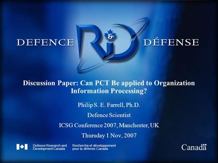 Defence Research and Development Canada Recherche et développement pour la défense Canada Canada Discussion Paper: Can PCT Be applied to Organization Information.