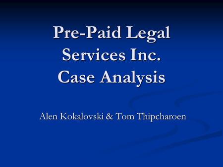 Pre-Paid Legal Services Inc. Case Analysis