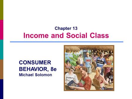 Chapter 13 Income and Social Class