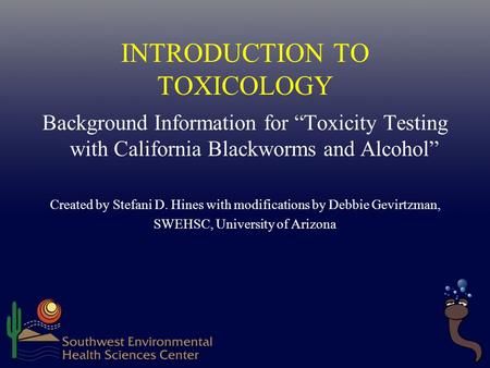 INTRODUCTION TO TOXICOLOGY