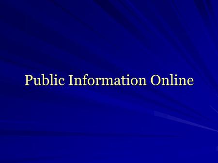 Public Information Online. Timothy WhitneyCaroline Aaron.