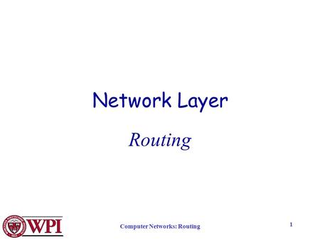 Computer Networks: Routing