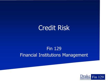 Fin 129 Financial Institutions Management
