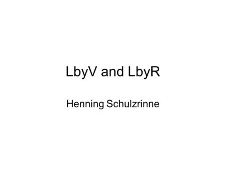 LbyV and LbyR Henning Schulzrinne. Definition LbyR –Consumers (recipients) of location information resolves URL and obtains location value LbyV –Target.