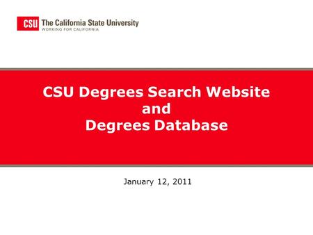 CSU Degrees Search Website and Degrees Database January 12, 2011.