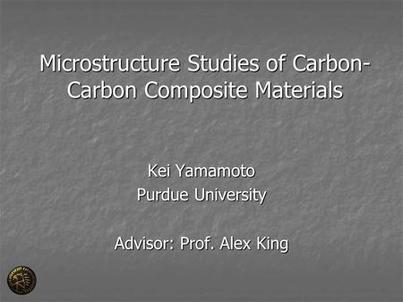 Microstructure Studies of Carbon-Carbon Composite Materials