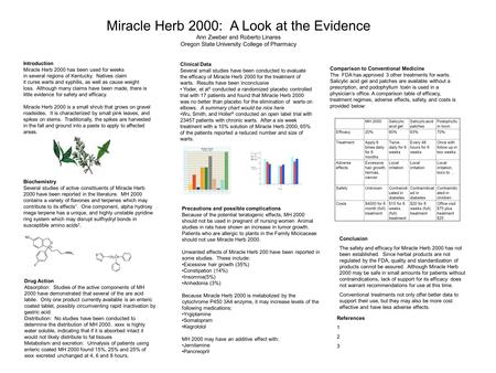 Miracle Herb 2000: A Look at the Evidence Ann Zweber and Roberto Linares Oregon State University College of Pharmacy Introduction Miracle Herb 2000 has.