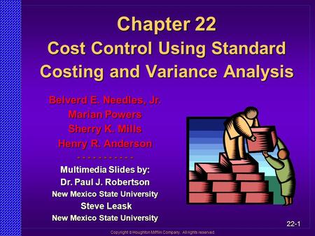 Chapter 22 Cost Control Using Standard Costing and Variance Analysis