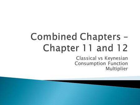 Combined Chapters – Chapter 11 and 12