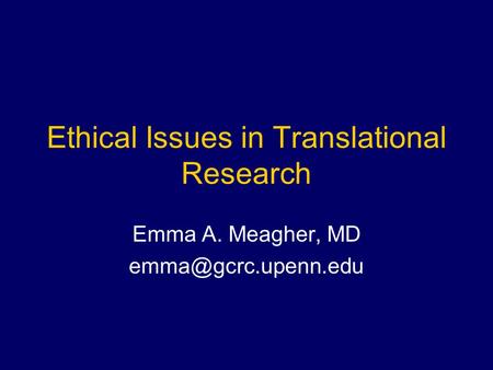 Ethical Issues in Translational Research
