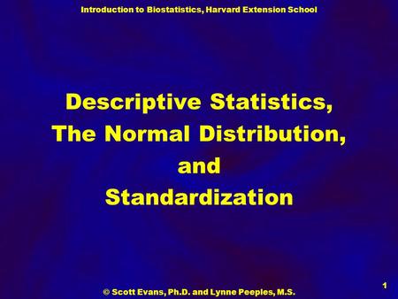 Descriptive Statistics, The Normal Distribution,