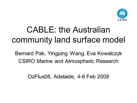 CABLE: the Australian community land surface model