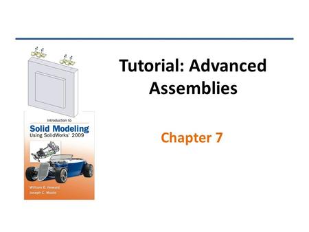 Tutorial: Advanced Assemblies
