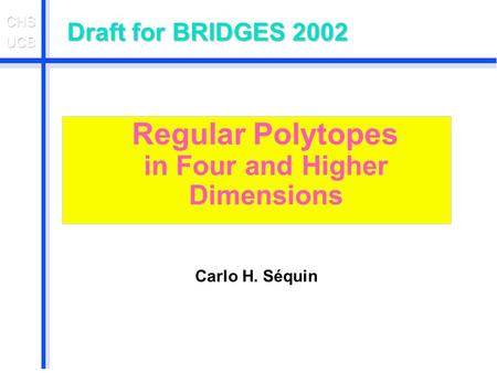 Regular Polytopes in Four and Higher Dimensions