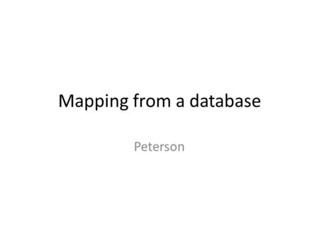 Mapping from a database Peterson. Linux PHP and MySQL were largely developed under Linux – open source operating system based on UNIX Linus Torvalds –