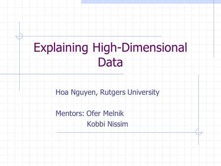 Explaining High-Dimensional Data