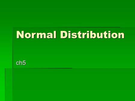 Normal Distribution ch5.
