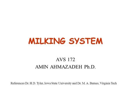 MILKING SYSTEM AVS 172 AMIN AHMAZADEH Ph.D.