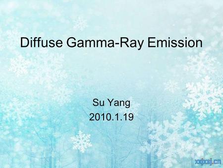 Diffuse Gamma-Ray Emission Su Yang 2010.1.19. Telescopes Examples Our work.