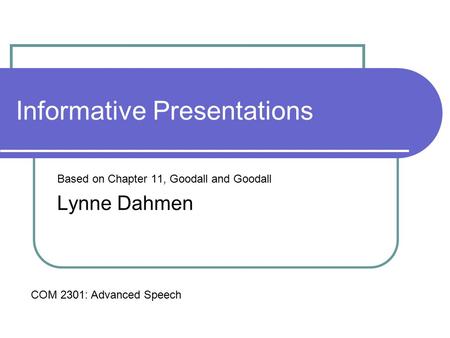 Informative Presentations
