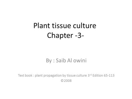 Plant tissue culture Chapter -3-