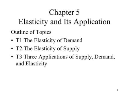 Chapter 5 Elasticity and Its Application