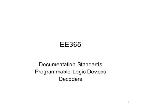 Documentation Standards Programmable Logic Devices Decoders