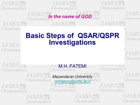 Basic Steps of QSAR/QSPR Investigations