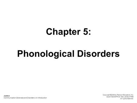 Chapter 5: Phonological Disorders