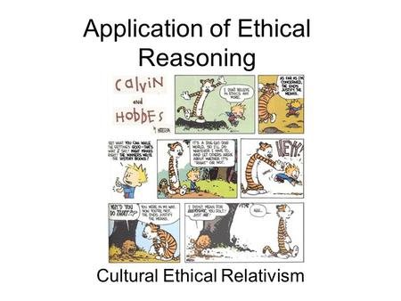 Application of Ethical Reasoning
