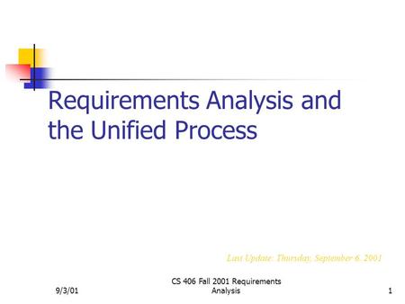 Requirements Analysis and the Unified Process