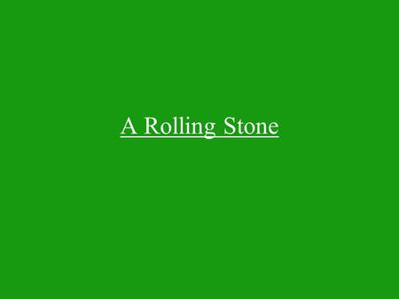 A Rolling Stone. Impact of Bob Dylan and The Beatles on mid 60’s Rock Inspired rock musicians to experiment with new ideas; to write, arrange, and produce.