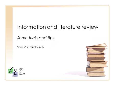 Information and literature review