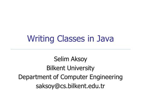 Writing Classes in Java