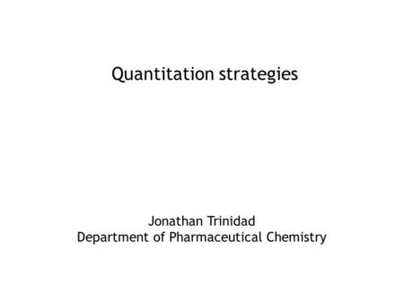 Quantitation strategies