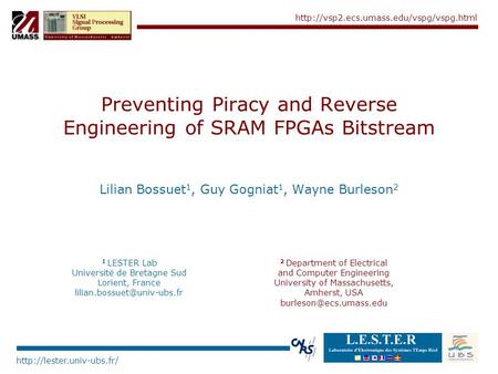 Preventing Piracy and Reverse Engineering of SRAM FPGAs Bitstream Lilian Bossuet 1,