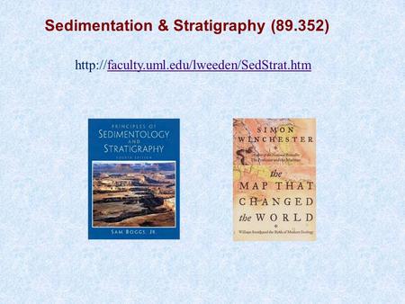 Sedimentation & Stratigraphy (89.352)