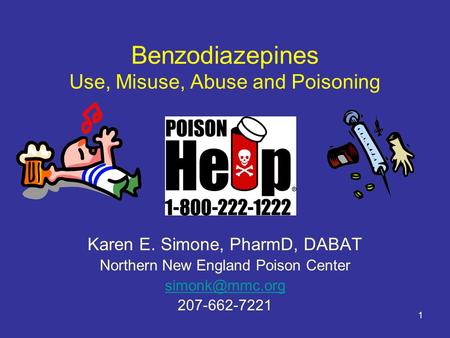 Benzodiazepines Use, Misuse, Abuse and Poisoning