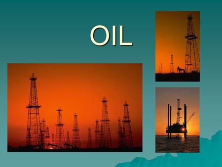 OIL. WORLD IMPACT  Every $10-a barrel rise in oil price subtracts $300 billion from the world economy, even after the transfer of payments. –USNWR 1/10/2005.