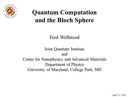 Quantum Computation and the Bloch Sphere