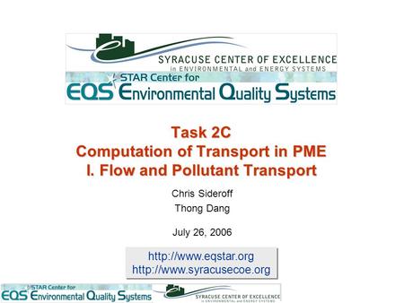 Task 2C Computation of Transport in PME I. Flow and Pollutant.