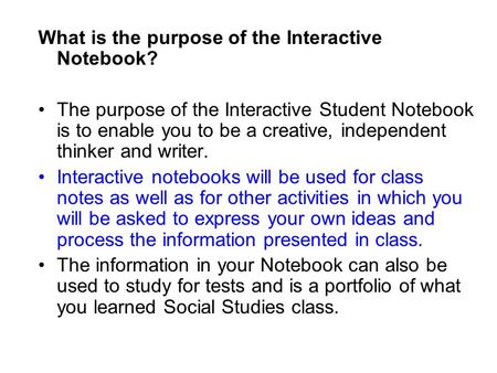 What is the purpose of the Interactive Notebook?