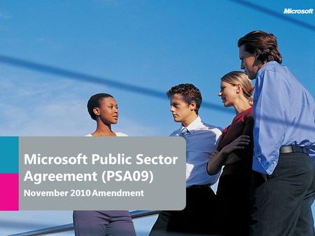 Microsoft Public Sector Agreement (PSA09) November 2010 Amendment.