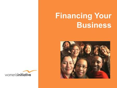 Financing Your Business. 1. It’s a business! 2. Create a business plan that shows how you will pay back the money 3. Leverage with collateral.
