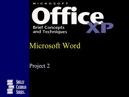 Microsoft Word Project 2 Objectives Describe the MLA documentation style for a research paperDescribe the MLA documentation style for a research paper.