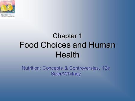 Chapter 1 Food Choices and Human Health