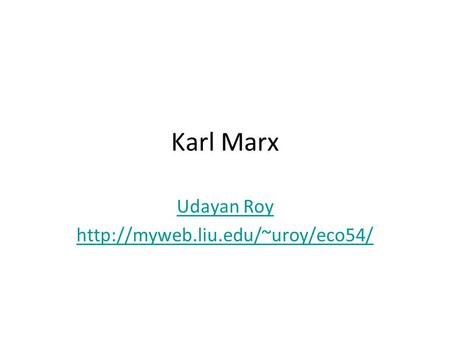 Karl Marx Udayan Roy