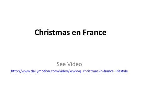 Christmas en France See Video